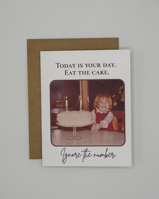 Today is Your Day, Birthday - Greeting Card