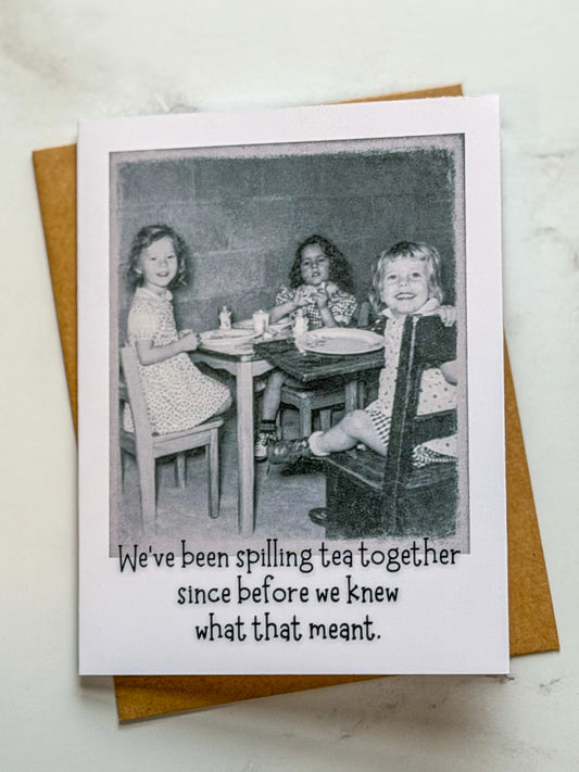 Spilling the tea - Greeting Card