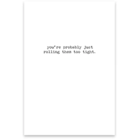 Too Tight Greeting Card