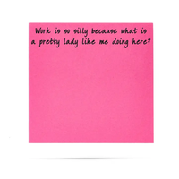 Work Is So Silly| Funny Sticky Notes