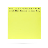 Never Hint To A Printer /  Sticky Notes