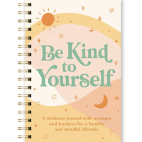 Self Care Journal - Be Kind to Yourself