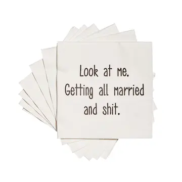 Look At Me. Getting Married and Shit - Cocktail Napkins