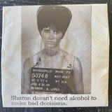 Sharon doesn't need alcohol...Cocktail Napkins