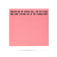 Whoever Has My Voodoo Doo / Sticky Notes