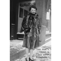 You Don't Look Greeting Card