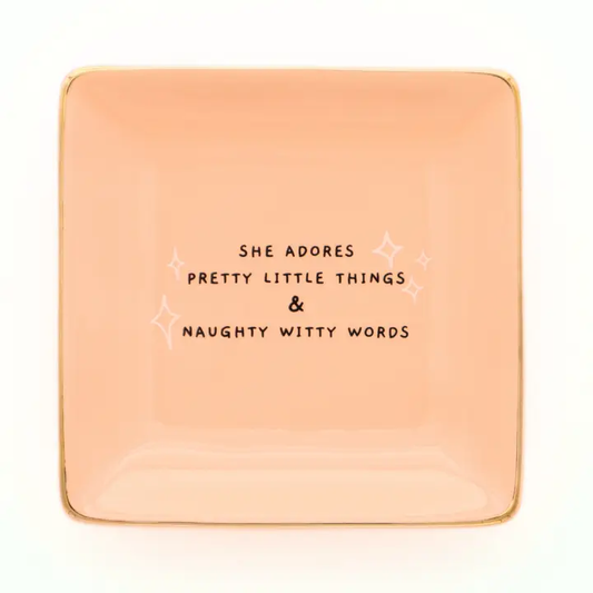 She Adores Pretty Little Things - Square Trinket Dish