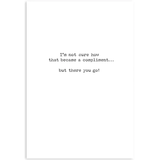 Compliment Greeting Card